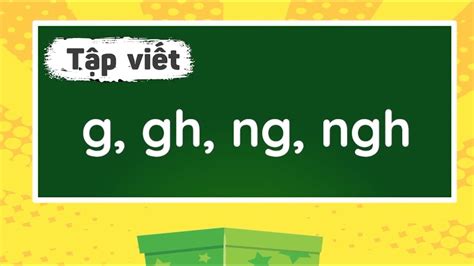 Cách viết chữ g gh ng ngh Tiếng Việt lớp Cô Kim Ánh HOC YouTube