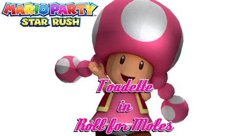 Mario Party Star Rush Toadette In Rolls For Moles Youtube