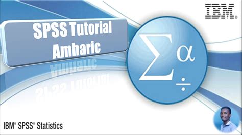 How To Enter Data In Spss Amharic Tutorial Part Youtube