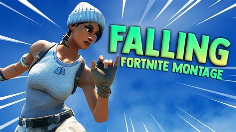 Falling Fortnite Montage Youtube