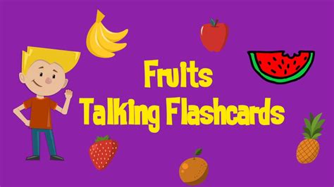 Fruits Talking Flashcards Youtube