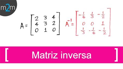 Como Hacer Una Matriz Inversa M Todo De Gauss Youtube