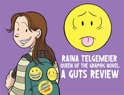 Raina Telgemeier Queen Of The Graphic Novel A Guts Review