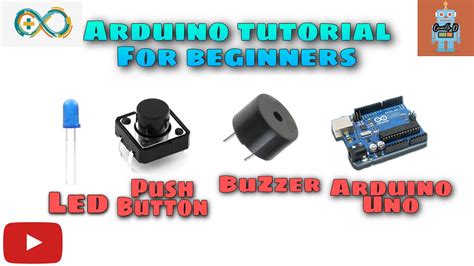 Arduino Tutorial 2 Push Button Buzzer Led Youtube