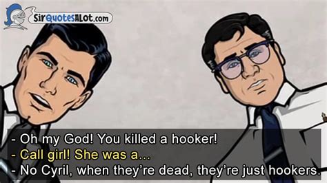 50 Funniest Archer Quotes Sir Quotesalot