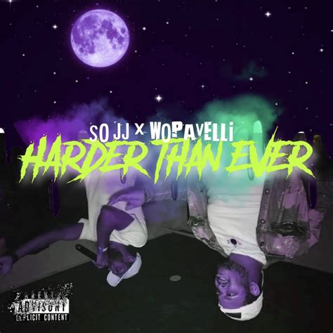Harder Than Ever Album By Sojjfromdap Spotify