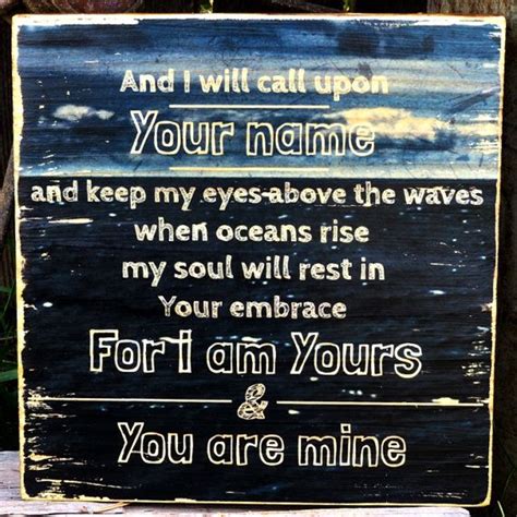 Oceans Lyrics By Hillsong Christian Lyrics I Am Yours And You Are