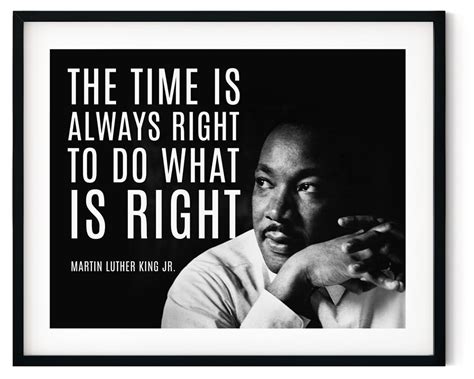 Martin Luther King Jr Wall Art Canvas Poster The Time Is Always Right