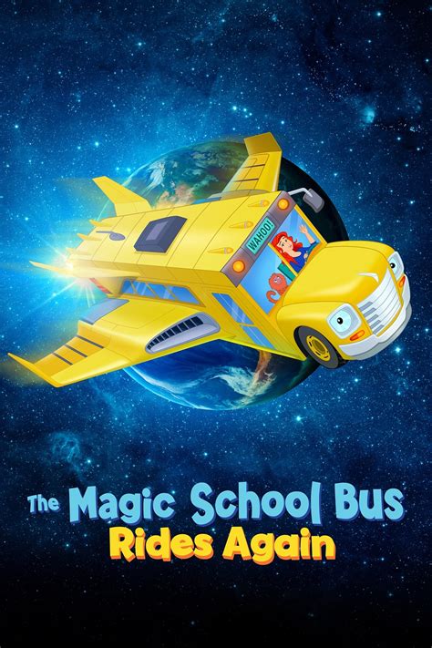 The Magic School Bus Rides Again Tv Series 2017 Posters — The