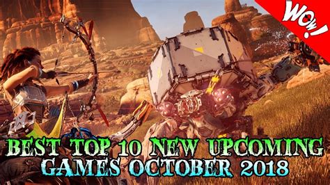 Best Top 10 New Upcoming Games October 2018 Ps4 Xbox One Switch