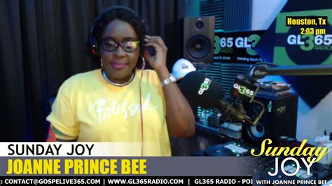 Sunday Joy With Joanne Prince Bee Gl365radio Youtube