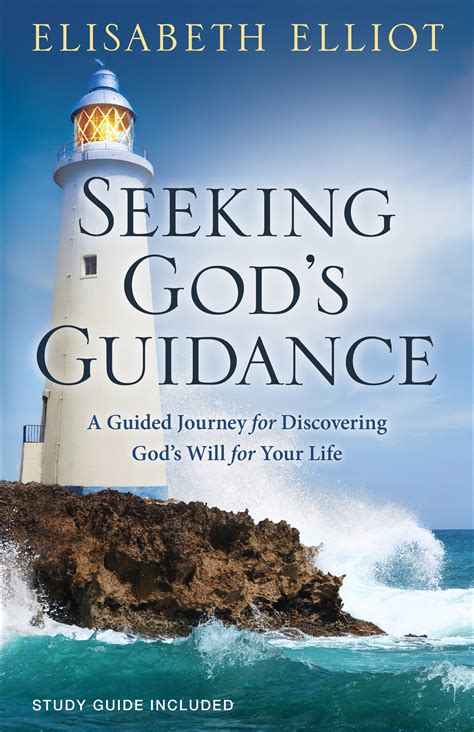 Seeking Gods Guidance A Guided Journey For Discovering Gods Will For