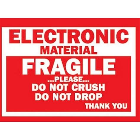 Free printable shipping label to instruct package handlers that the package contains fragile glass. 3" x 4" Fragile Electronic Material Labels (500 per Roll)