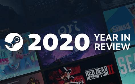 Steam 2020 Year In Review What A Huge Year For Steam And Pc Gaming