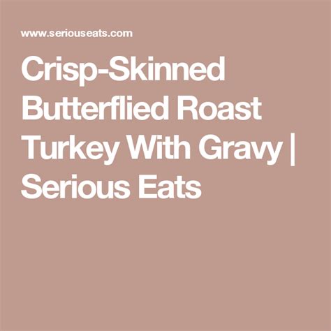 crisp skinned spatchcocked butterflied roast turkey with gravy recipe recipe roasted