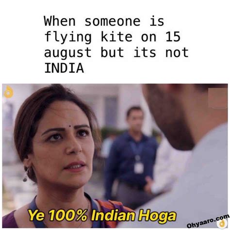 India Independence Day Memes Oh Yaaro