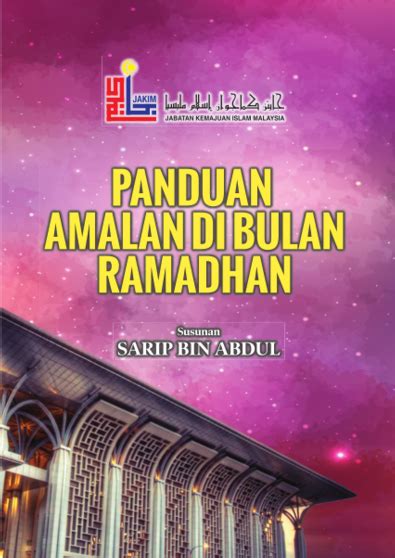 Panduan And Amalan Lengkap Di Bulan Ramadhan Islam Itu Indah