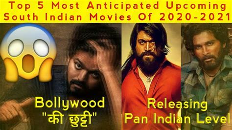 Telugu, tamil, kannada & malayalam films to look forward to this month. Top 5 Most Anticipated Upcoming South Indian Movies Of ...