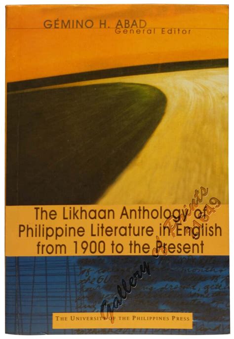 The Likhaan Anthology Of Philippine Literature In English From 1900 To The Present Gallery Of
