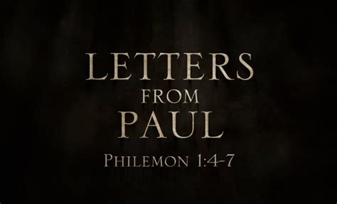 Letters From Paul Episode 11 Philemon 14 7 Blog American Bible