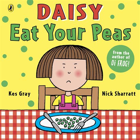 daisy eat your peas by kes gray penguin books australia