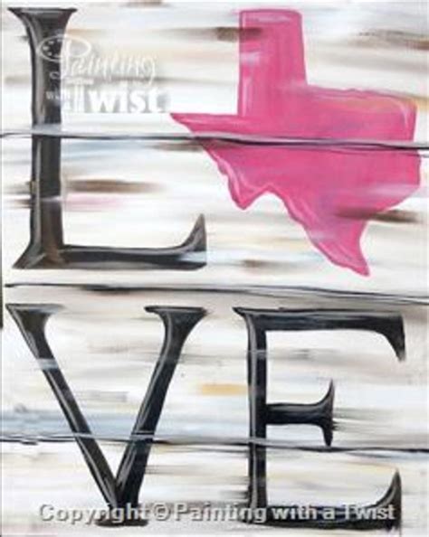 Painting With A Twist Pink Texas Love In Austin At Painting Diy