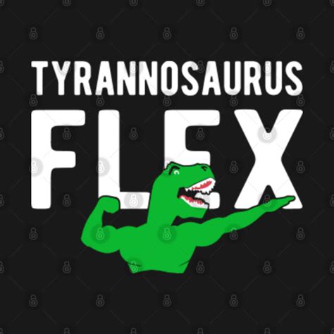 Tyrannosaurus Flex T Rex Bodybuilder Tyrannosaurus Flex T Rex