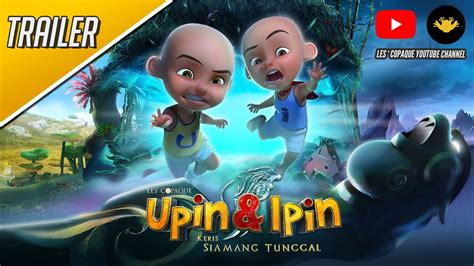Upin And Ipin Keris Siamang Tunggal Cinema Trailer Youtube