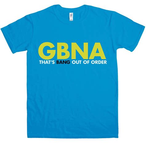 Gbna Thats Bang Out Of Order Mens T Shirt 8ball Originals T Shirt
