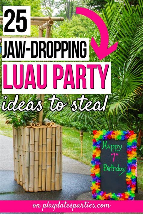 25 Luau Party Ideas To Steal From A Professional Event Planner Kids