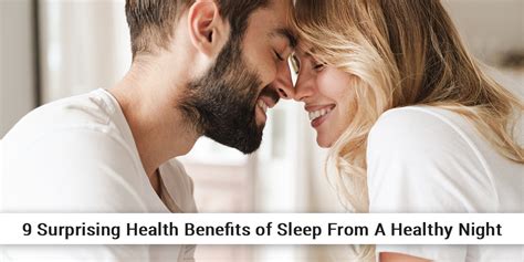 9 Surprising Health Benefits Of Sleep From A Healthy Night
