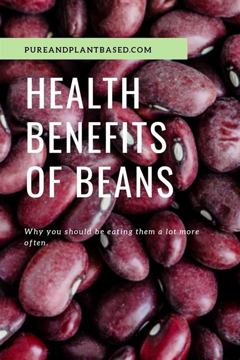 health benefits of beans and why you should eat them more often health benefits of beans