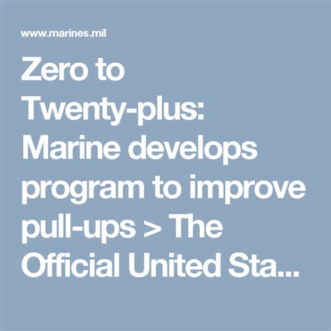 Zero To Twenty Plus Marine Develops Program To Improve Pull Ups The