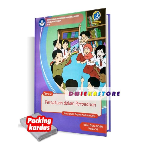 Buku Guru Tematik Kelas 6 Tema 2 Persatuan Dalam Perbedaan Kurikulum 2013 Edisi Revisi 2018