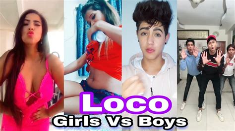 Loco Girls Vs Boys 🔥 Top Musically Tik Tok Viral Video Of This Week Youtube