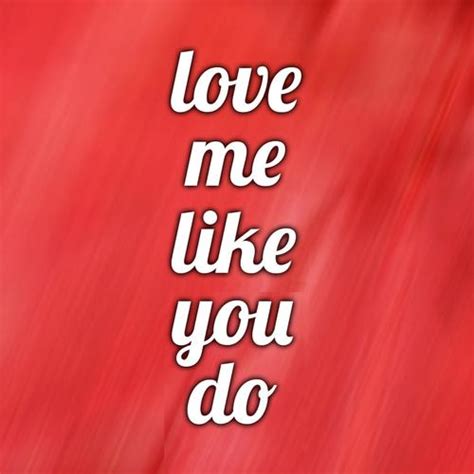 Love Me Like You Do Songs Download Love Me Like You Do Movie Songs For