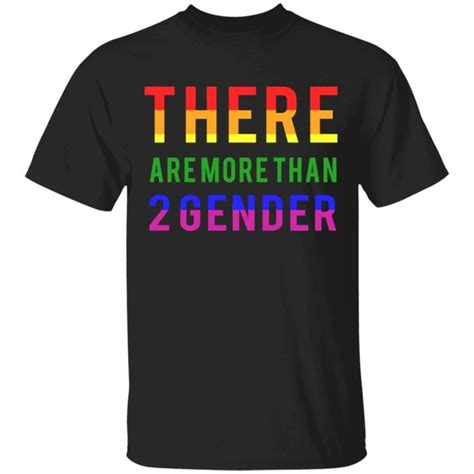 There Are More Than 2 Genders Shirt In 2020 Shirts Mens Tops Gender