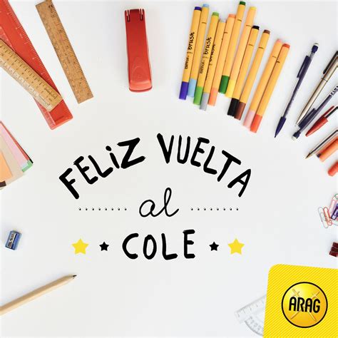 ¡feliz Vuelta Al Cole Feliz Regreso A Clases Frases De Colegio