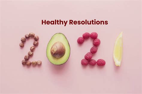 The Best 22 Healthy Resolutions For The New Year 2021