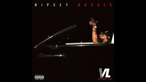 Nipsey Hussle Grinding All My Life Clean Version Youtube