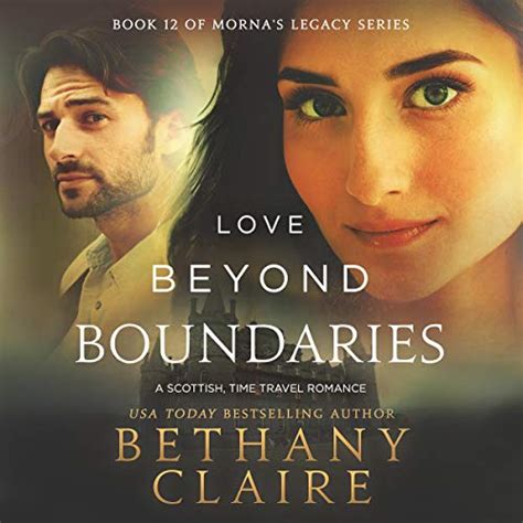 Love Beyond Boundaries A Scottish Time Travel Romance Mornas Legacy