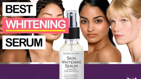 10 Best Skin Whitening Serums 2019 For Dark Spots Acne Scars Tan