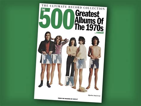 The 500 Greatest Albums Of The 1970sranked Uncut