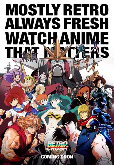 Retrocrush Conheça O Streaming Gratuito De Animes Clássicos