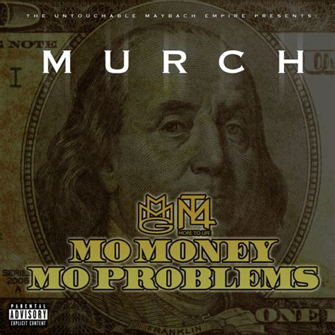 Perhaps, this is a temporary station problem. Mo Money,Mo Problems by Money Murch | Free Listening on ...