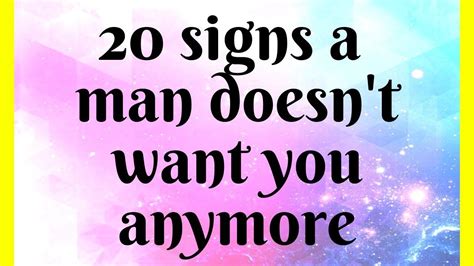 20 Signs A Man Doesnt Want You Anymore Youtube Relationship Quotes