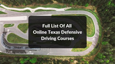 Full List Of All Online Texas Defensive Driving Courses