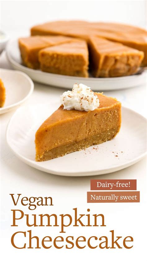 Vegan Pumpkin Cheesecake An Immersive Guide By Detoxinista