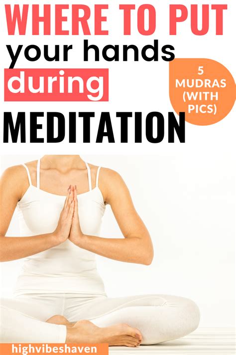 Where Should Hands Be During Meditation 6 Mudras With Pictures