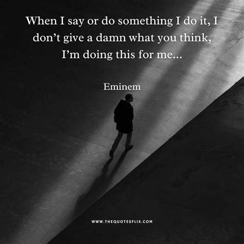 65 Best Eminem Quotes On Love Life Success Haters Friends